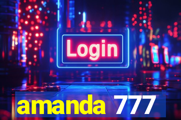 amanda 777